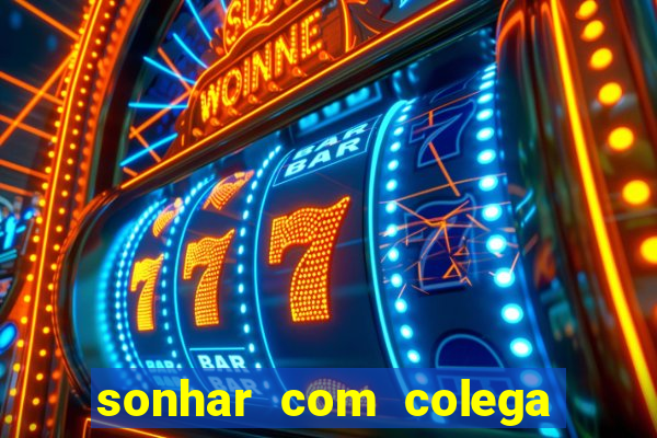 sonhar com colega de trabalho jogo do bicho